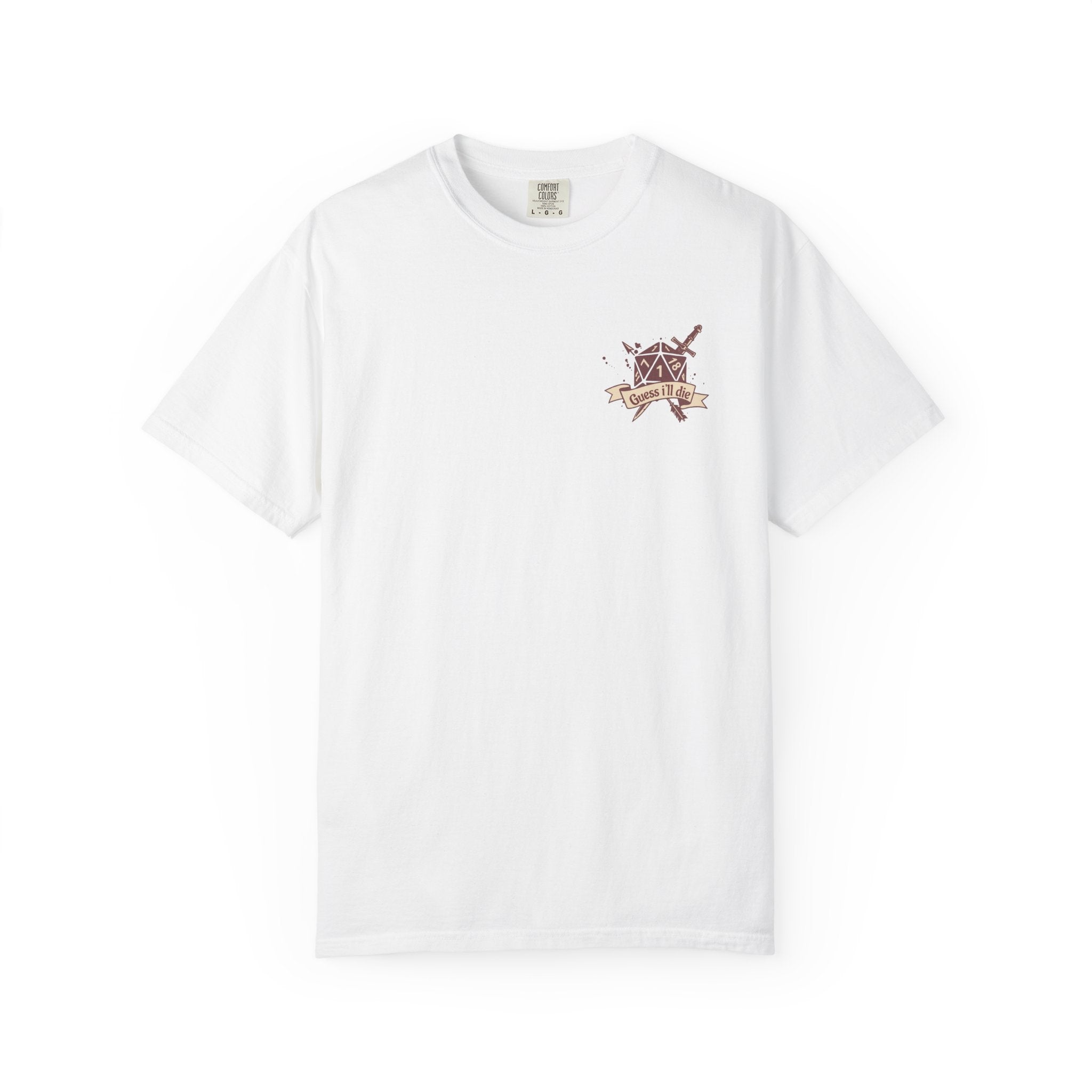 Dungeons and Dragons shirt “guess I’ll die”