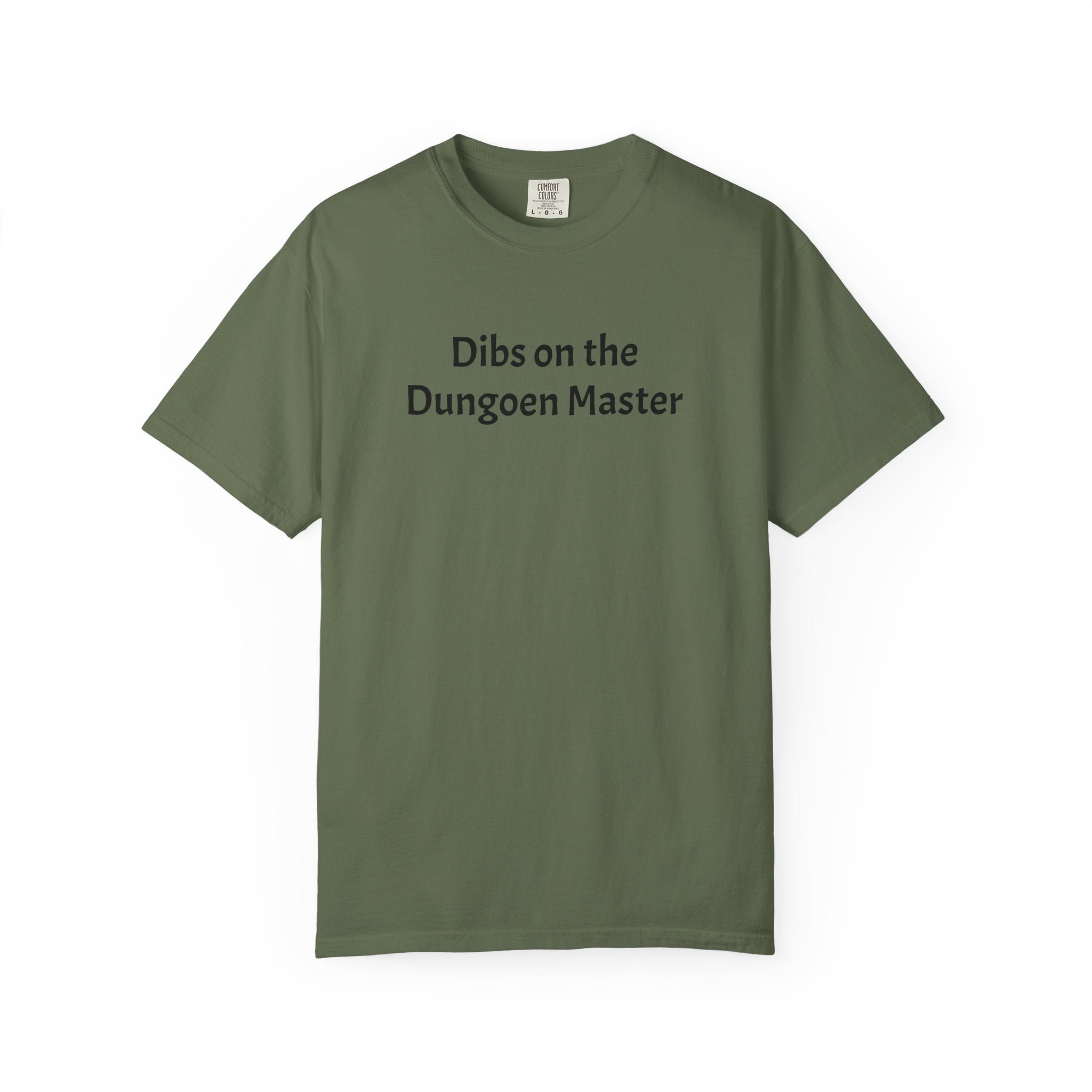 Dibs on the dungeon master T-shirt