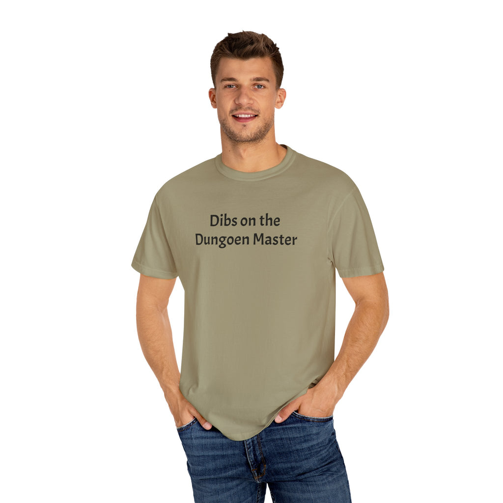 Dibs on the dungeon master T-shirt