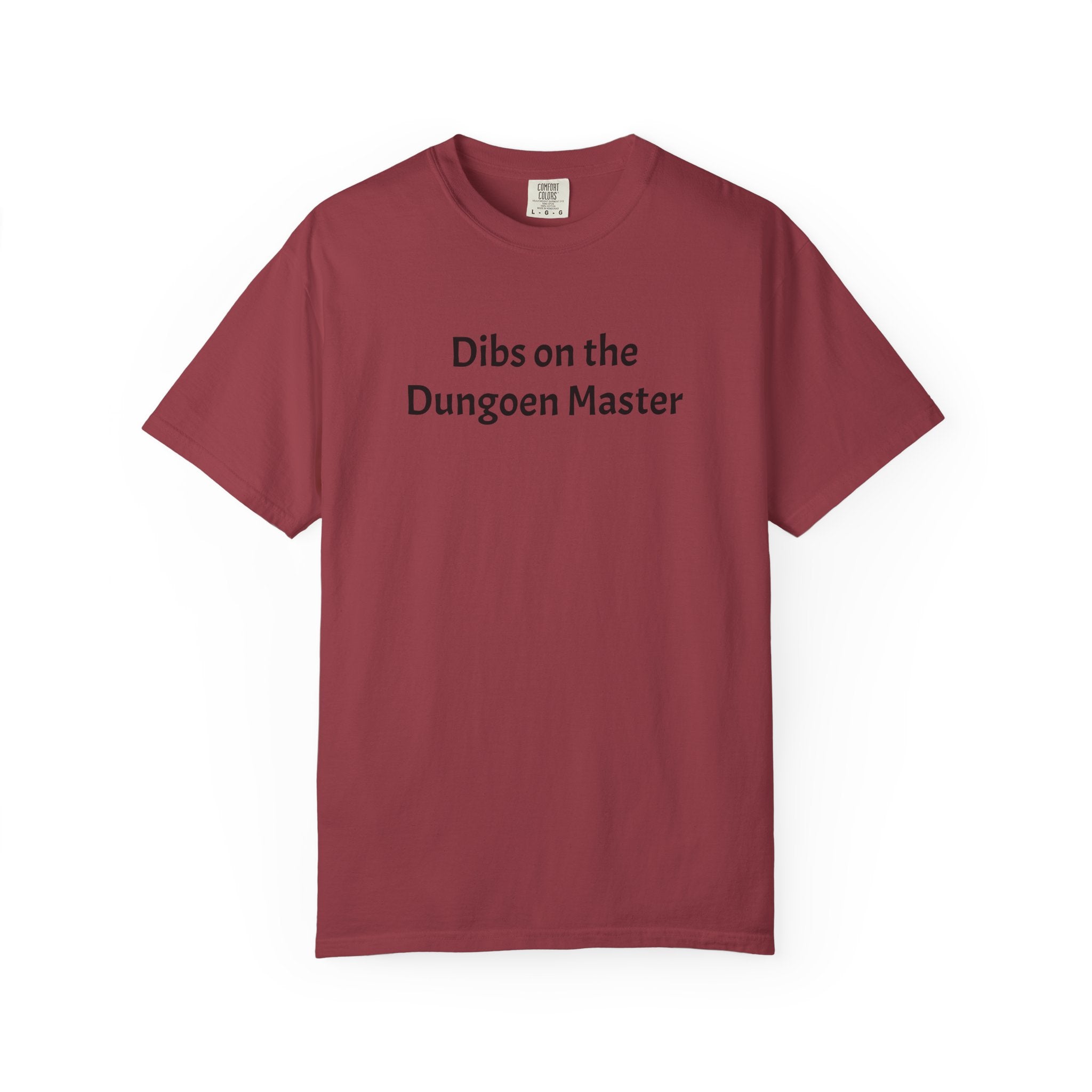 Dibs on the dungeon master T-shirt