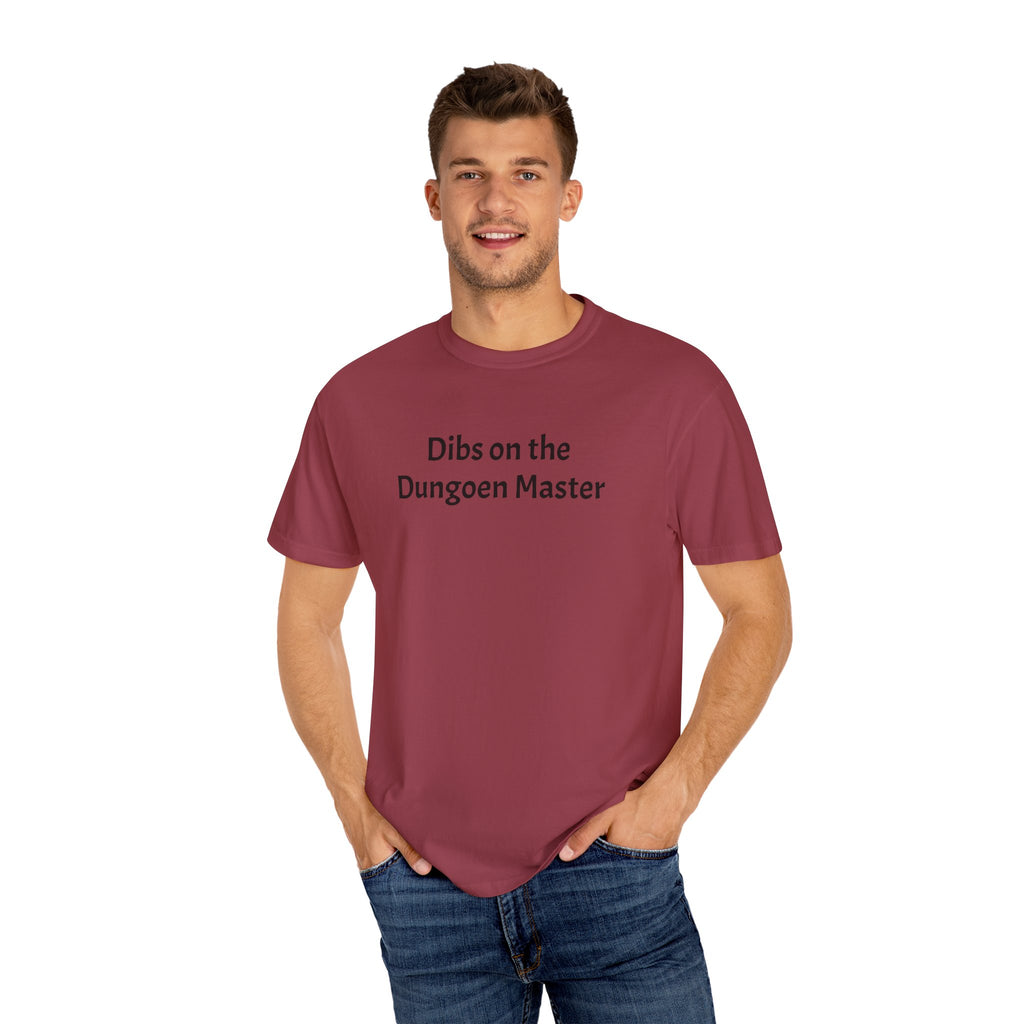 Dibs on the dungeon master T-shirt