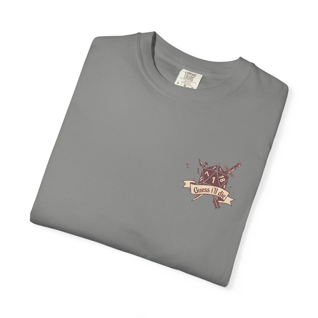 Dungeons and Dragons shirt “guess I’ll die”