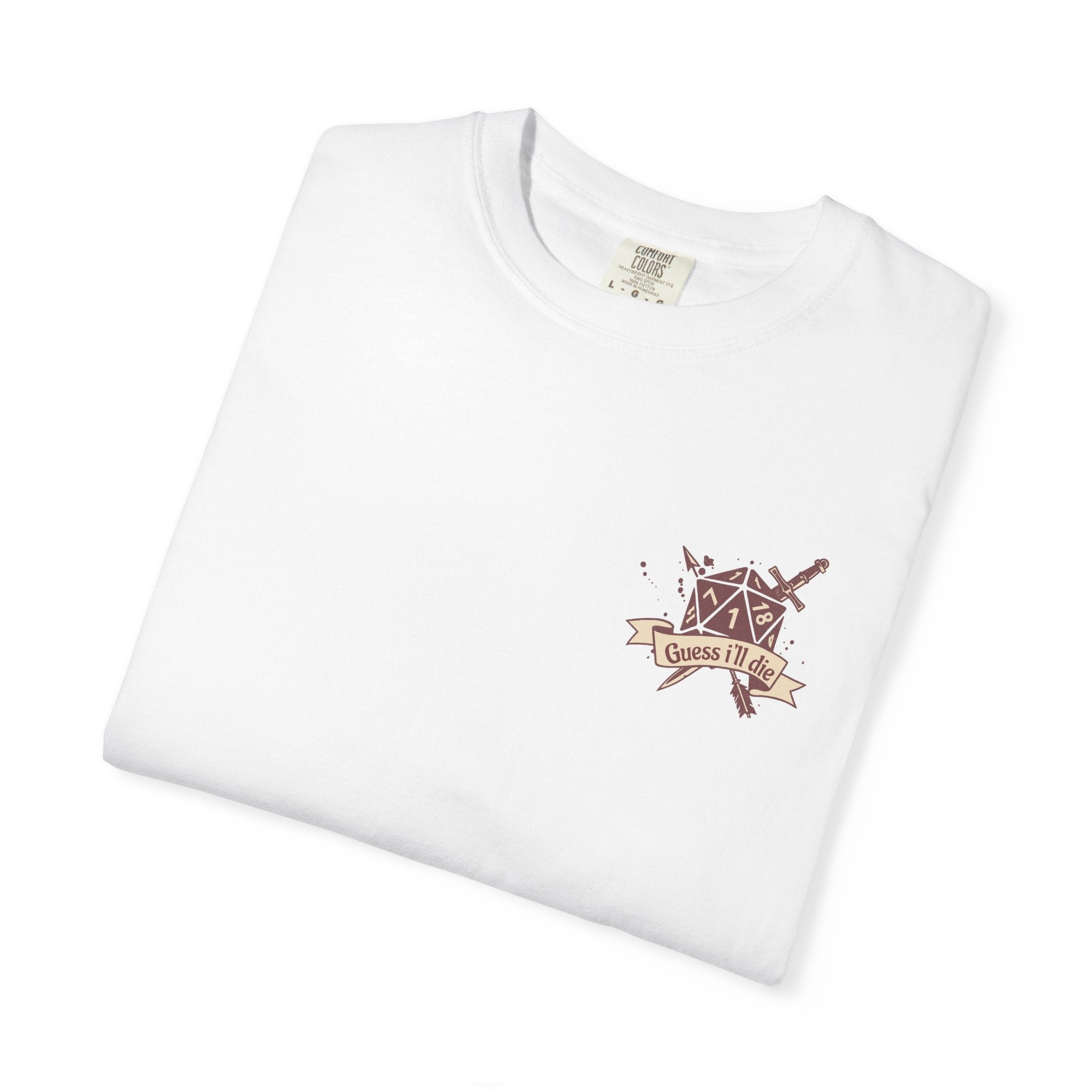 Dungeons and Dragons shirt “guess I’ll die”