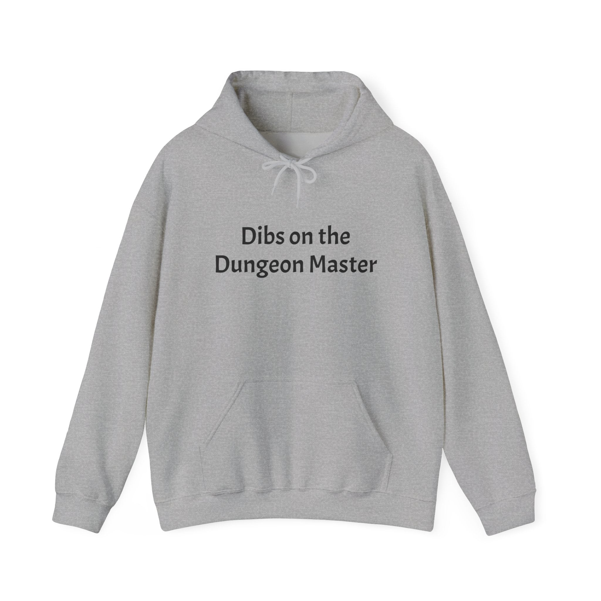 Dibs on the Dungeon Master Hoodie