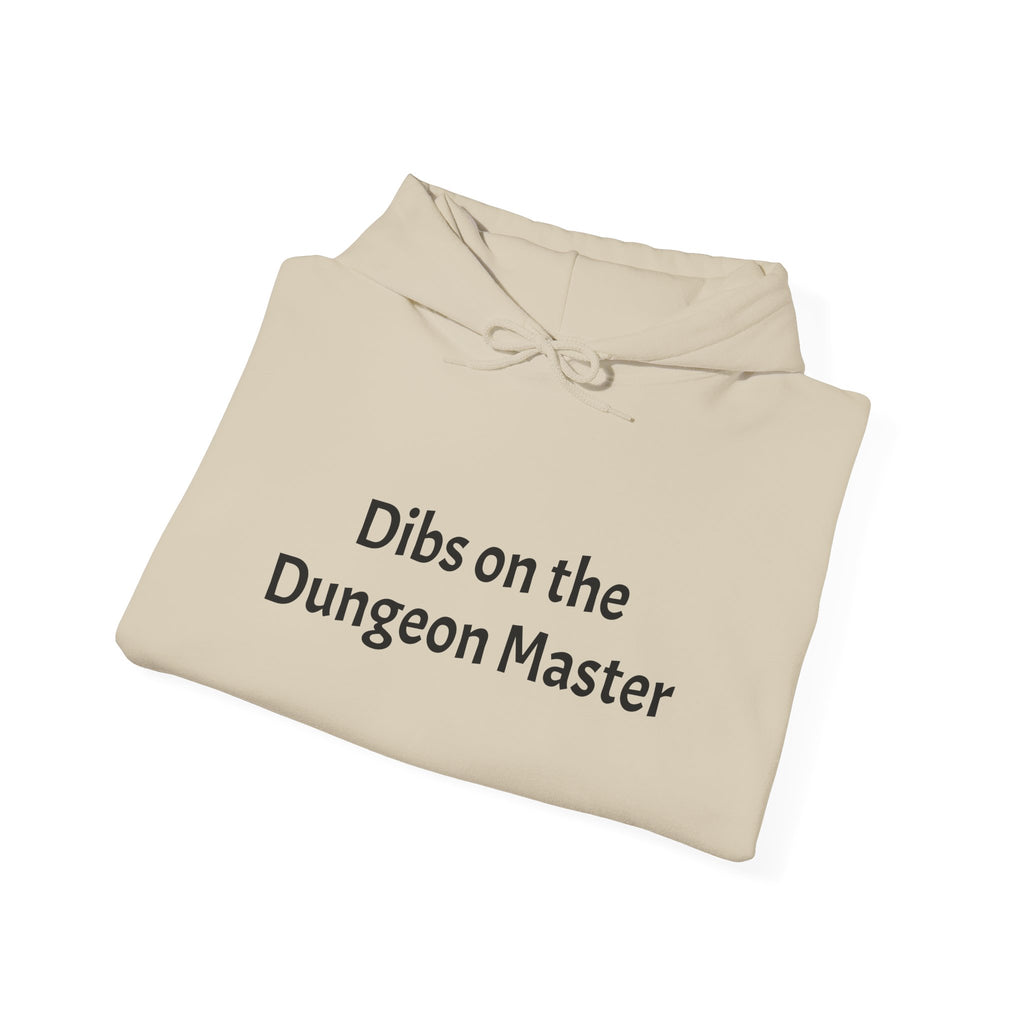 Dibs on the Dungeon Master Hoodie