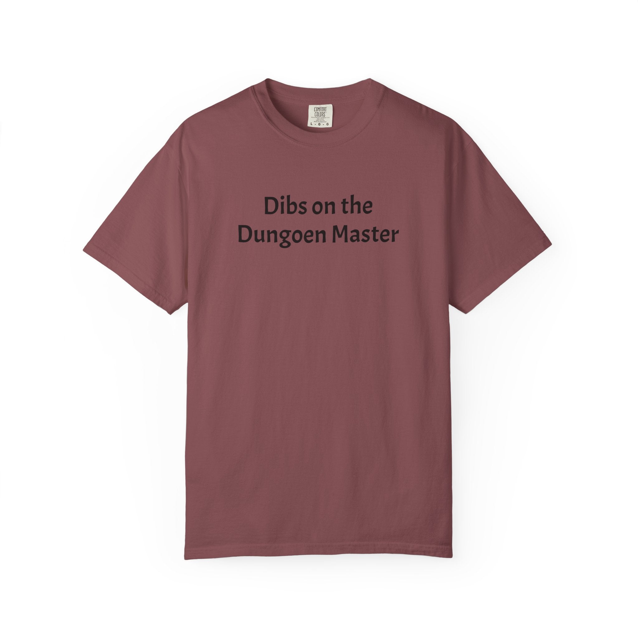 Dibs on the dungeon master T-shirt