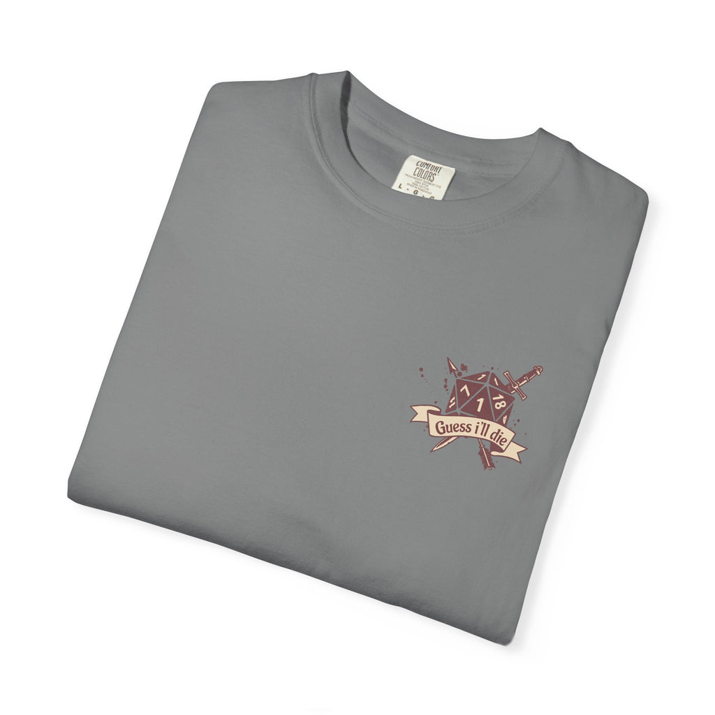 Dungeons and Dragons shirt “guess I’ll die”
