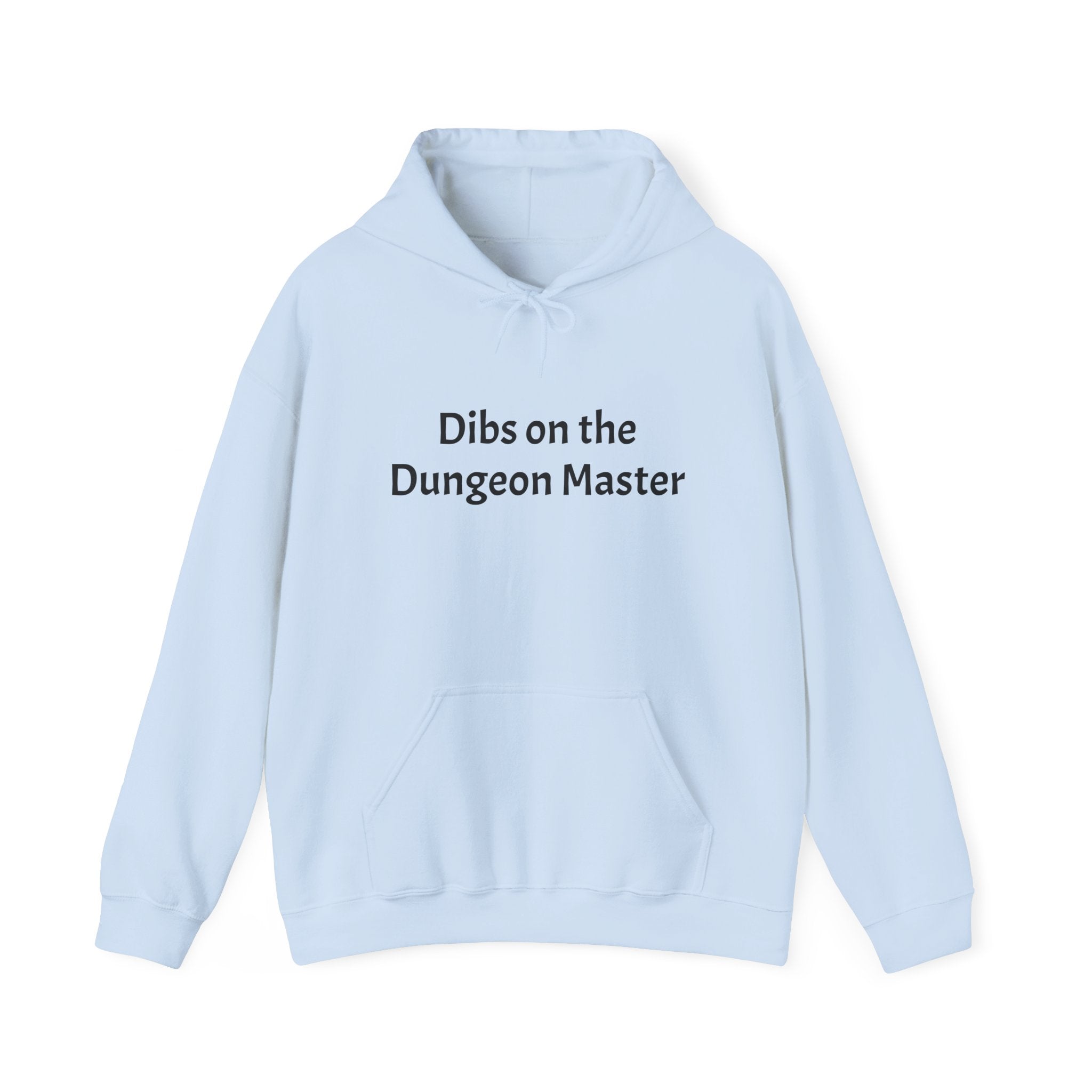 Dibs on the Dungeon Master Hoodie