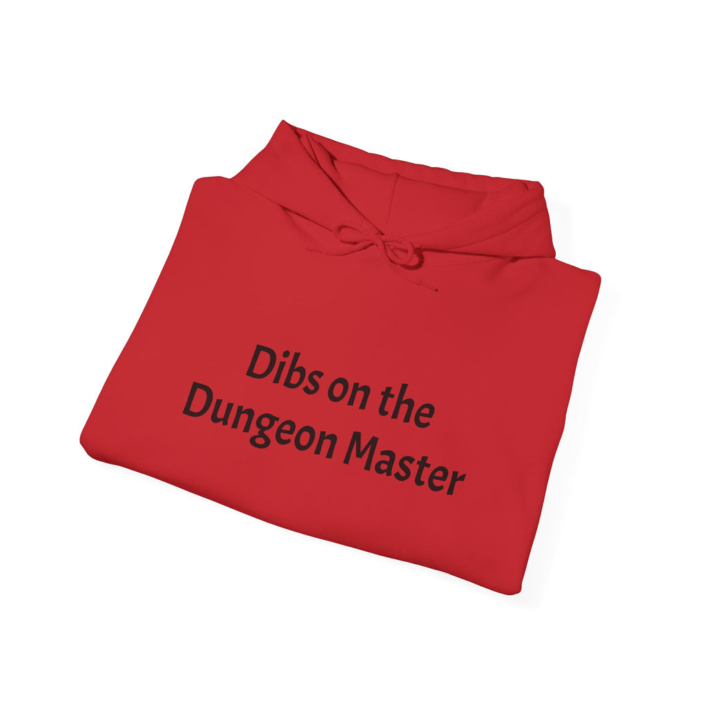 Dibs on the Dungeon Master Hoodie