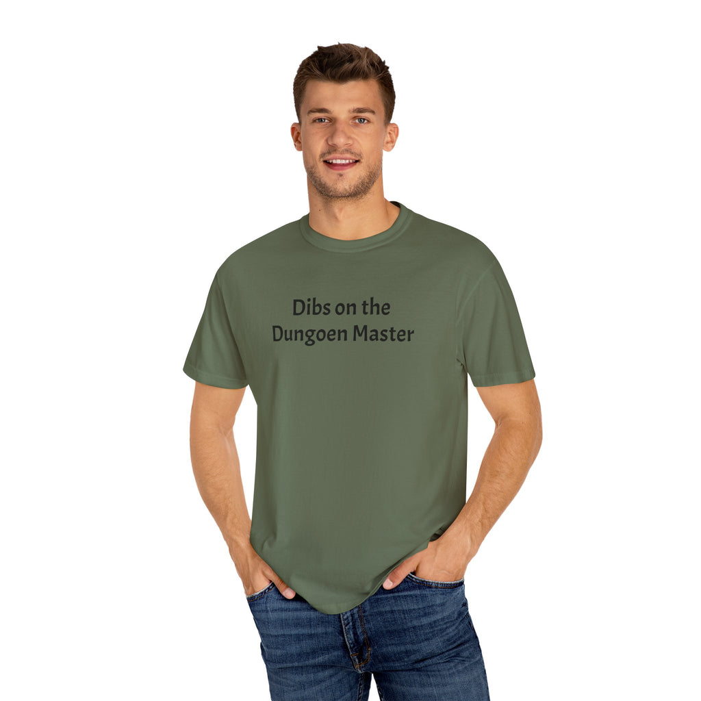 Dibs on the dungeon master T-shirt