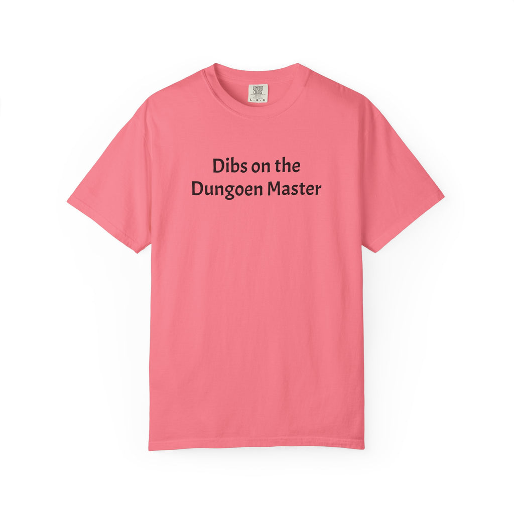Dibs on the dungeon master T-shirt