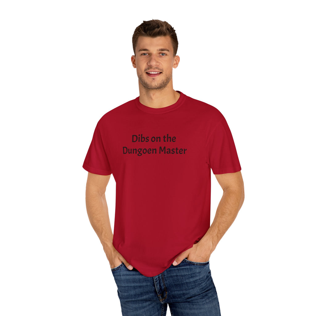 Dibs on the dungeon master T-shirt
