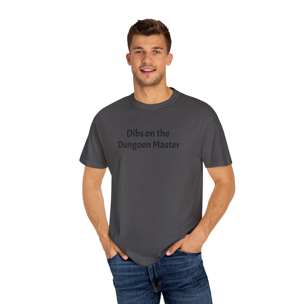 Dibs on the dungeon master T-shirt